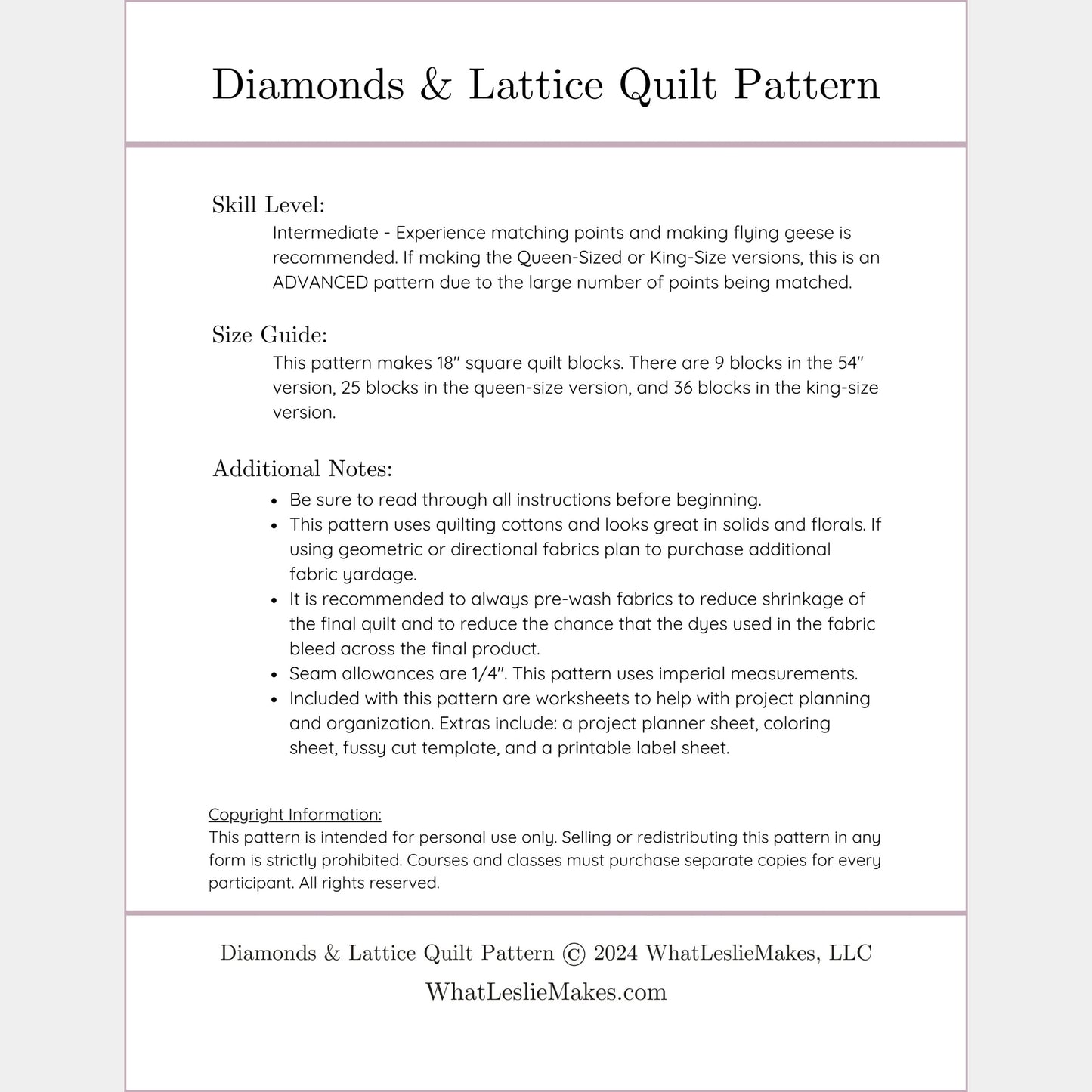 Skill level is intermediate. Pattern intended for personal use only and may not be sold or redistributed. classes much purchase a pattern for every participant.