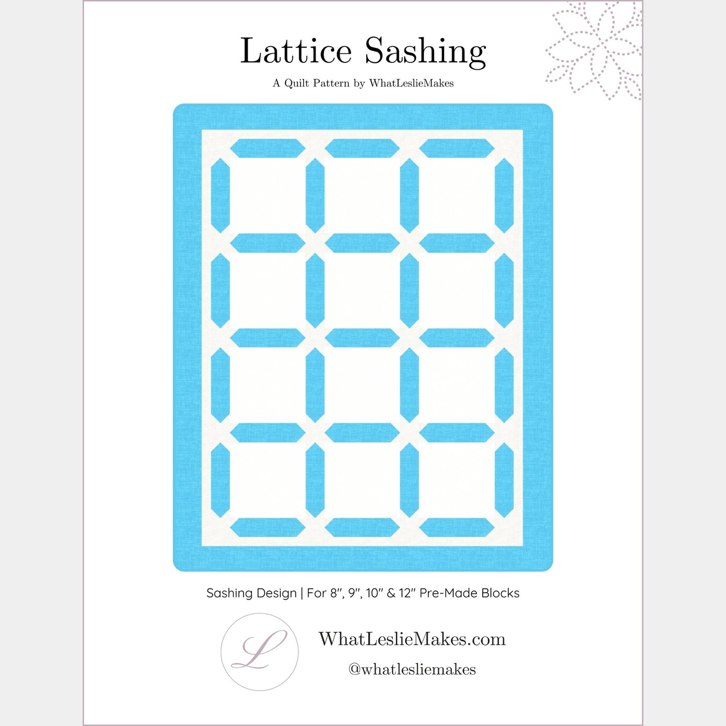 A digital image showing a quilt sashing pattern named 'Lattice Sashing' designed for pre-made blocks, indicating that the product is a sewing or quilting pattern.