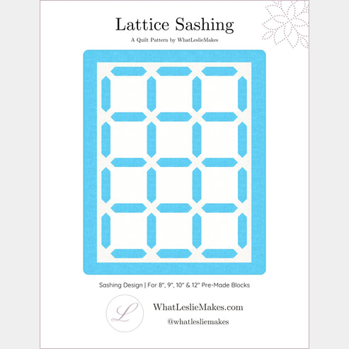 A digital image showing a quilt sashing pattern named 'Lattice Sashing' designed for pre-made blocks, indicating that the product is a sewing or quilting pattern.