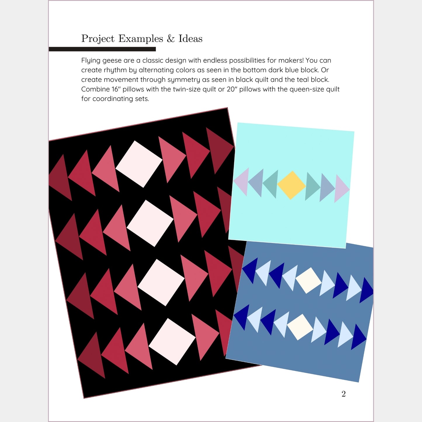 pattern includes examples of how to create movement and rhythm with flying geese.