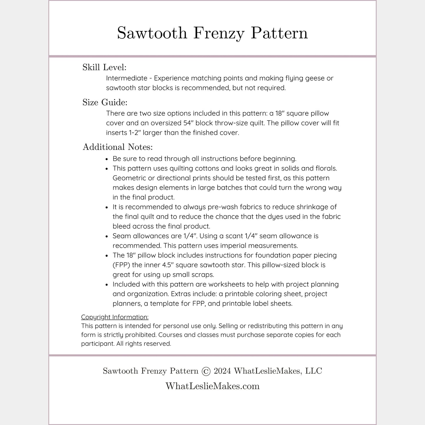 skill level intermediate. pattern is for personal use only and may not be sold or redistributed. classes must purchase copies of the pattern for each participant. 